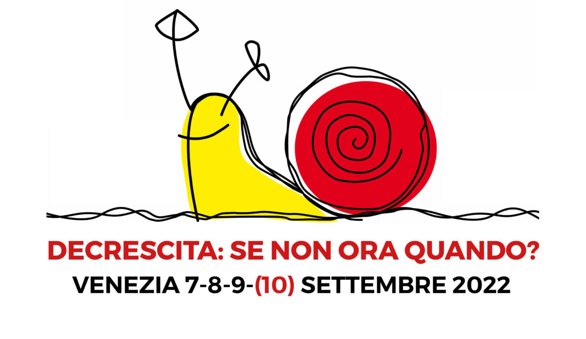 Mio intervento introduttivo al tavolo lavoro della conferenza internazionale sulla decrescita Venezia 2022